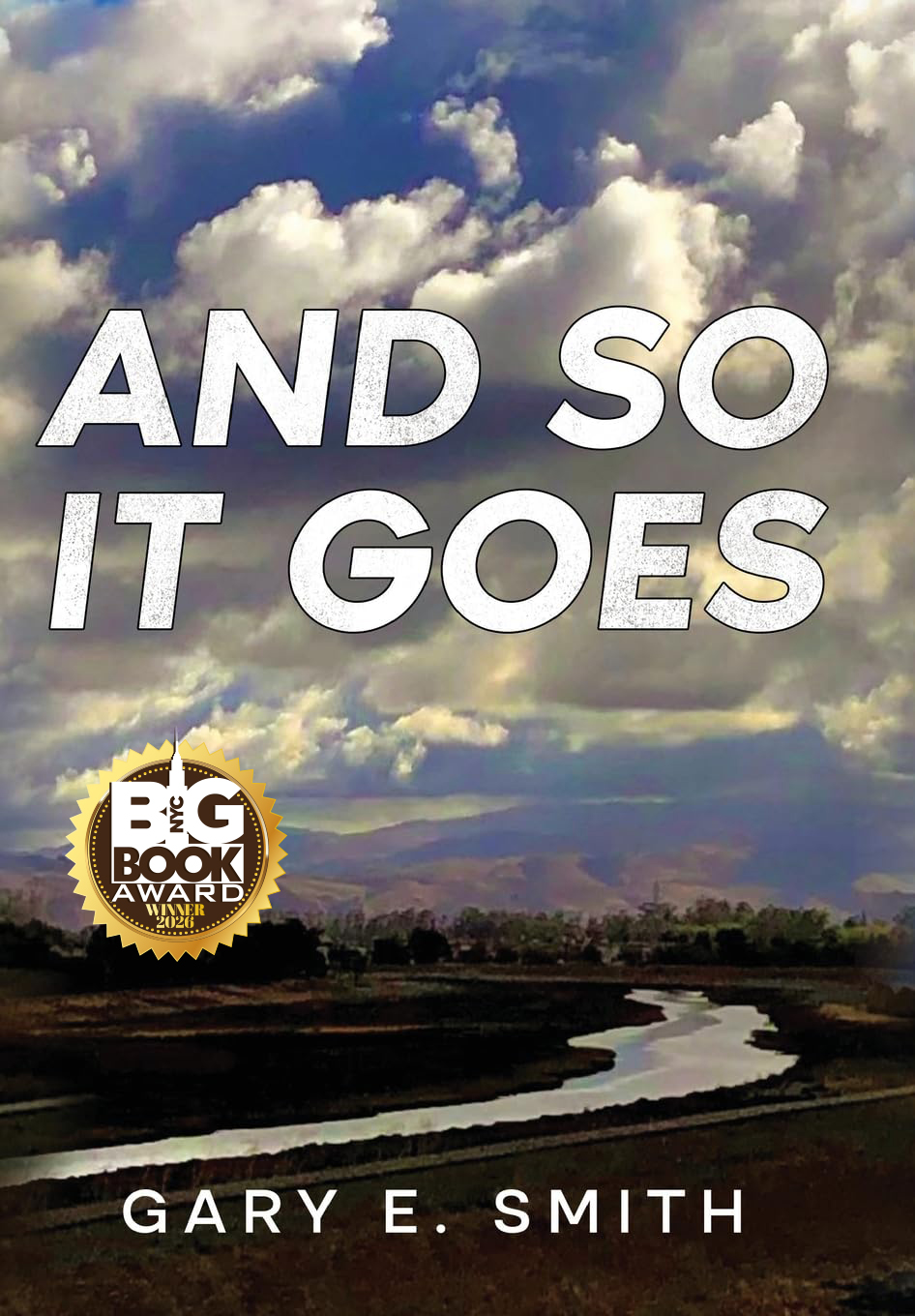Cover of And So It Goes by Gary E. Smith