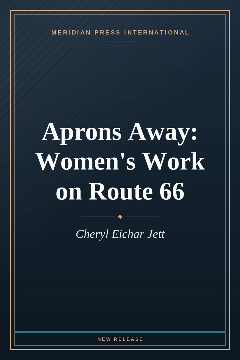 Cover of Aprons Away: Women's Work on Route 66