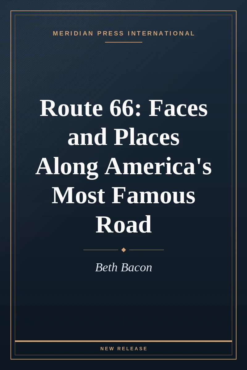 Cover of Route 66: Faces and Places Along America's Most Famous Road