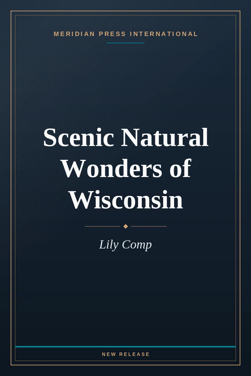 Cover of Scenic Natural Wonders of Wisconsin