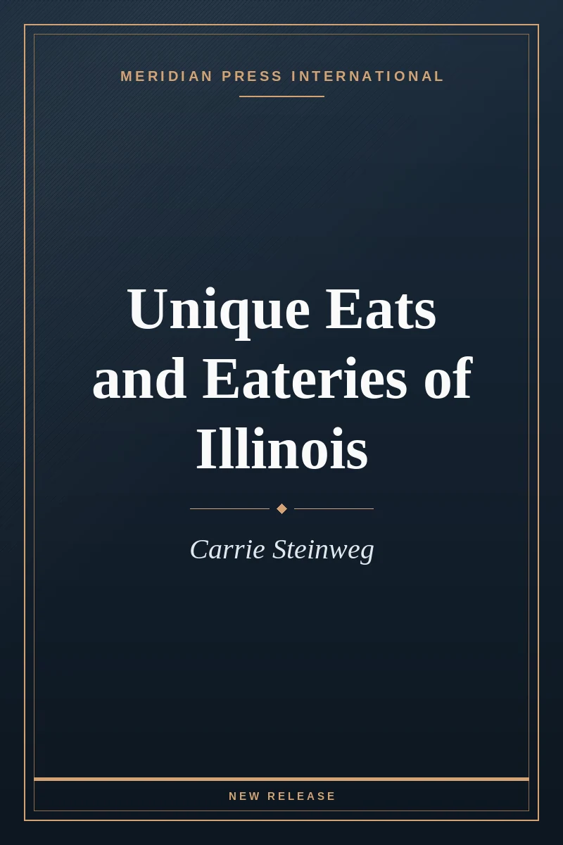 Cover of Unique Eats and Eateries of Illinois