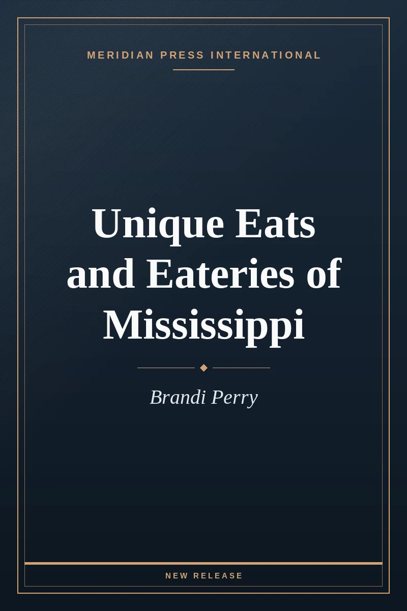 Cover of Unique Eats and Eateries of Mississippi