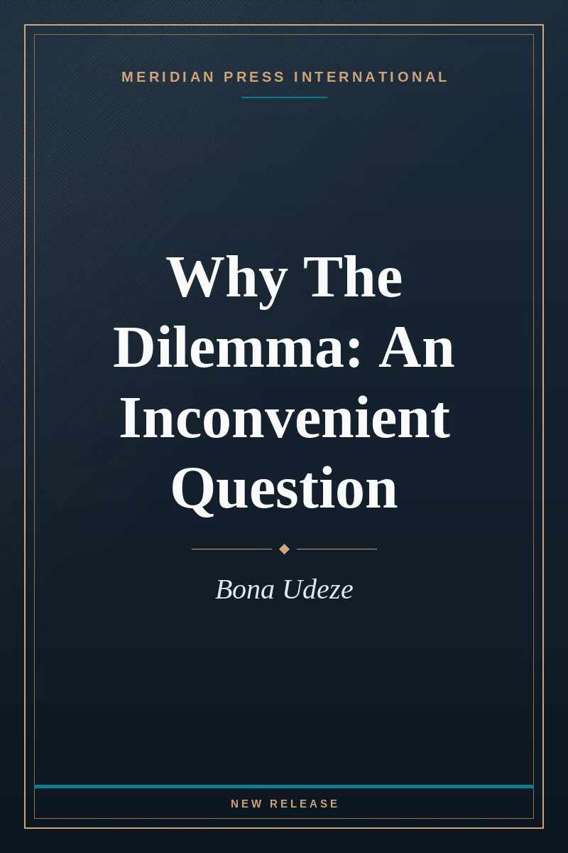 Cover of Why The Dilemma: An Inconvenient Question